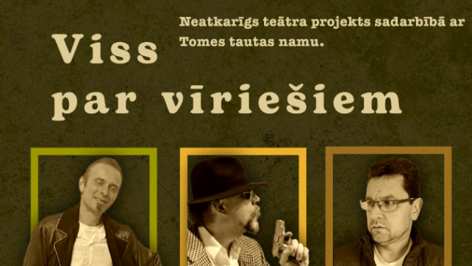 Miro Gavrana asprātīgā luga "Viss par vīriešiem"