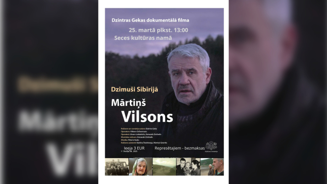 Dzintras Gekas dokumentālā filma "Dzimuši Sibīrijā. Mārtiņš Vilsons"