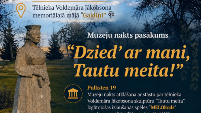 Muzeju nakts pasākums "Dzied' ar mani, Tautu meita!"