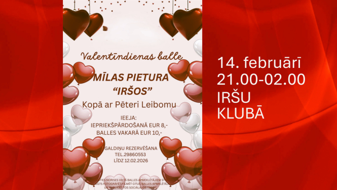 Valentīndienas balle “Mīlas pietura Iršos”