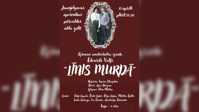 Izrāde "Līnis Murdā" Jaunjelgavā