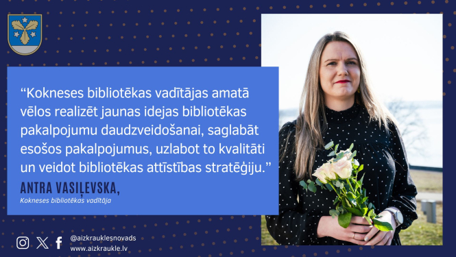 Kokneses bibliotēkai jauna vadītāja