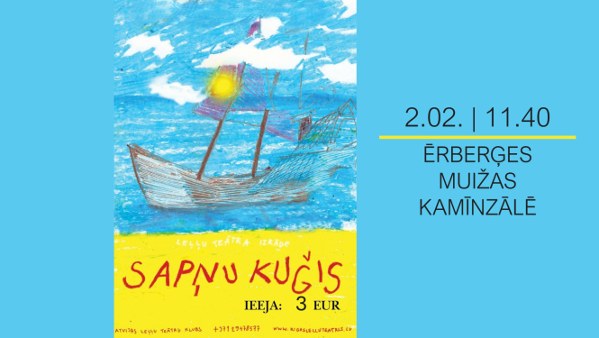 Leļļu teātra izrāde “Sapņu kuģis”