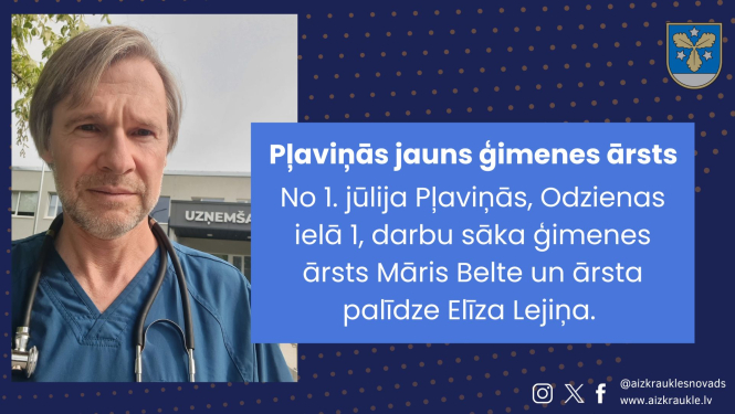 Pļaviņās jauns ģimenes ārsts