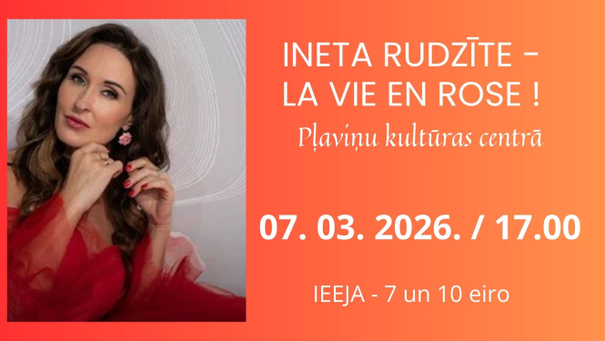 Ineta Rudzīte ar programmu “La Vie En Rose!”