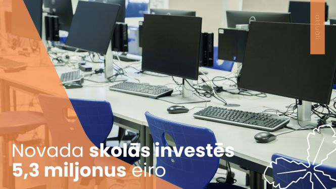 Skolās investēs 5,3 miljonus eiro