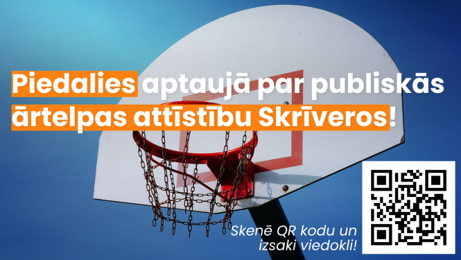 Piedalies aptaujā par ārtelpas attīstību!