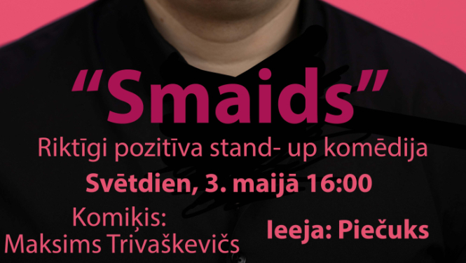 Stand-up komēdija "Smaids" 