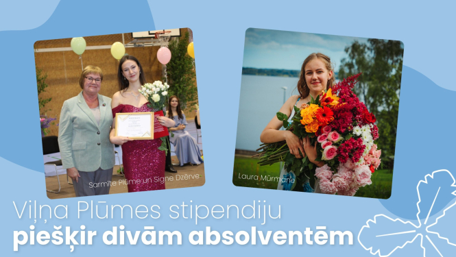 Viļņa Plūmes stipendiju piešķir divām absolventēm