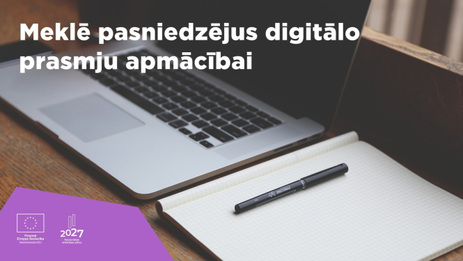 Aicinām pasniedzējus pieteikties dalībai digitālo prasmju projektā