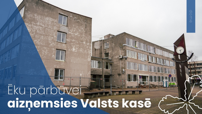 Ēku pārbūvei aizņemsies Valsts kasē 