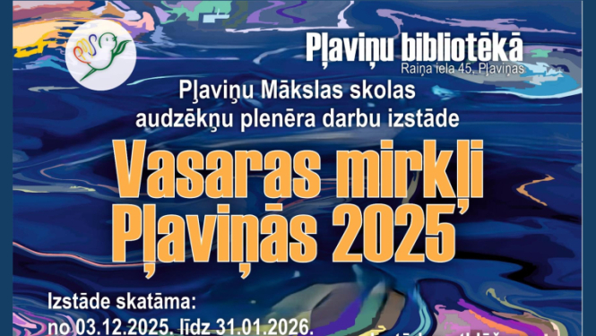 izstāde “Vasaras mirkļi Pļaviņās 2025”