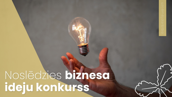 Noslēdzies biznesa ideju konkurss