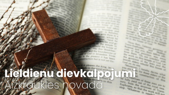 Lieldienu dievkalpojumi Aizkraukles nivadā