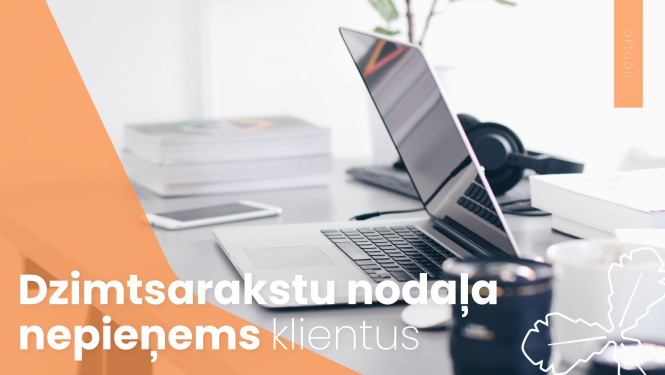dzimtsarakstu nodaļa nepieņems klientus