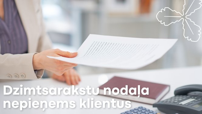 dzimtsarakstu nodaļa nepieņems klientus