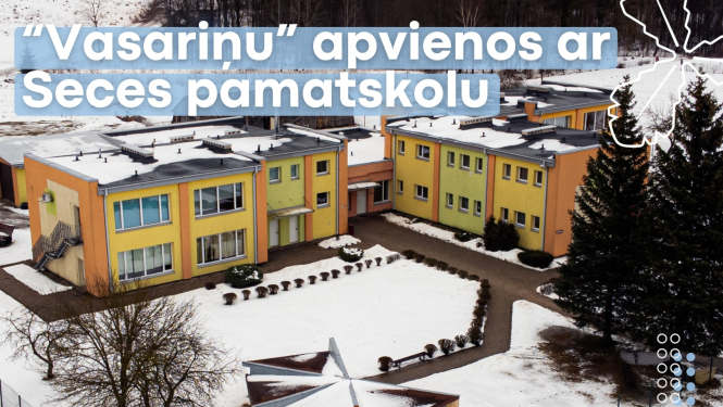 Vasariņu apvienos ar Seces pamatskolu