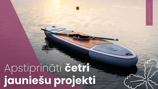 Jauniešu iniciatīvu projektu konkursā apstiprināti četri projekti