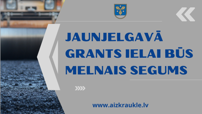 Jaunjelgavā grants ielai būs melnais segums