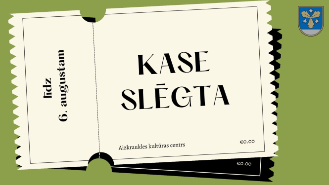 kase slēgta