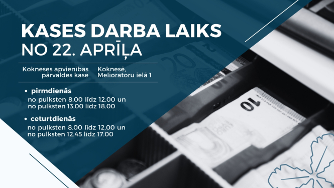 kases darba laiks