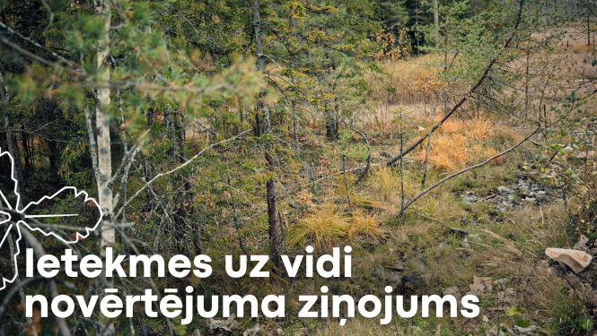 ietekmes uz vidi novērtējuma ziņojums