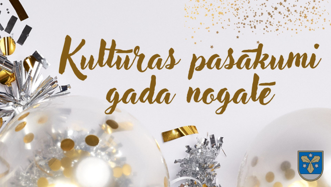kultūŗas pasākumi gada nogalē