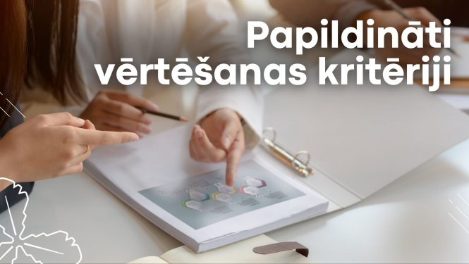 Papildināti projektu pieteikumu vērtēšanas kritēriji