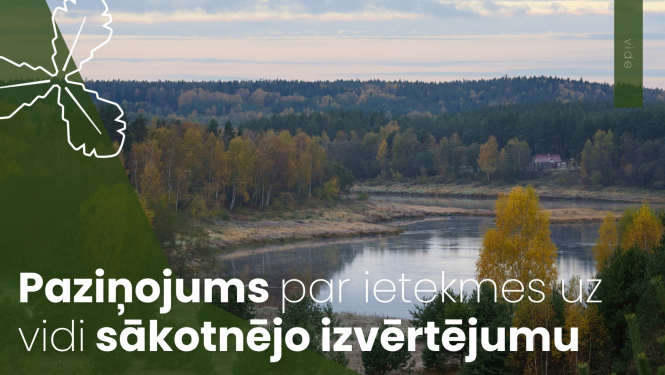 Paziņojums par ietekmes uz vidi sākotnējo izvērtējumu
