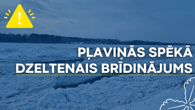 Pļaviņās dzeltenais brīdinājums