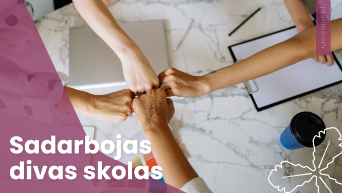 Sadarbojas divas skolas