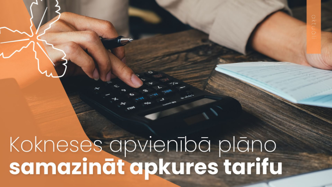 Kokneses apvienībā plāno samazināt apkures tarifu