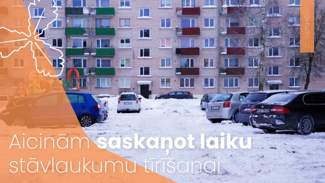 Aicinām saskaņot laiku stāvlaukumu tīrīšanai