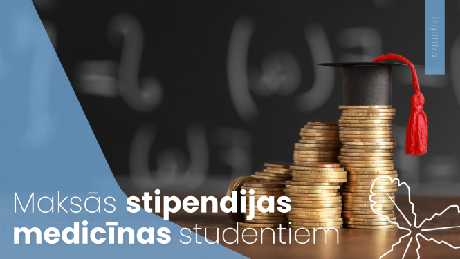 maksās stipendijas medicīnas studentiem