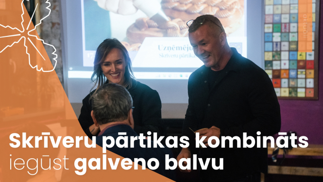 Skrīveru pārtikas kombināts iegūst galveno balvu