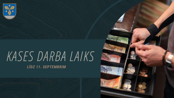 kases darba laiks
