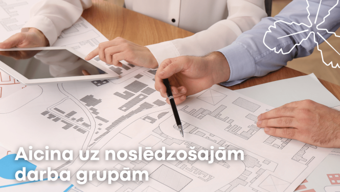 Aicina piedalīties darba grupās