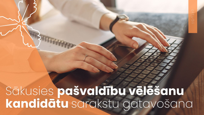 Sākusies pašvaldību vēlēšanu kandidātu sarakstu gatavošana