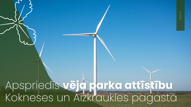 Apspriedīs vēja parka attīstību Kokneses un Aizkraukles pagastā
