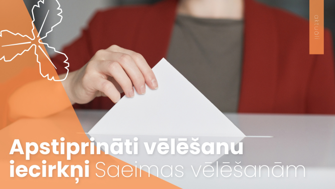 Apstiprināti vēlēšanu iecirkņi  Saeimas vēlēšanām