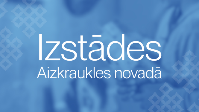 Izstādes aizkraukles novadā
