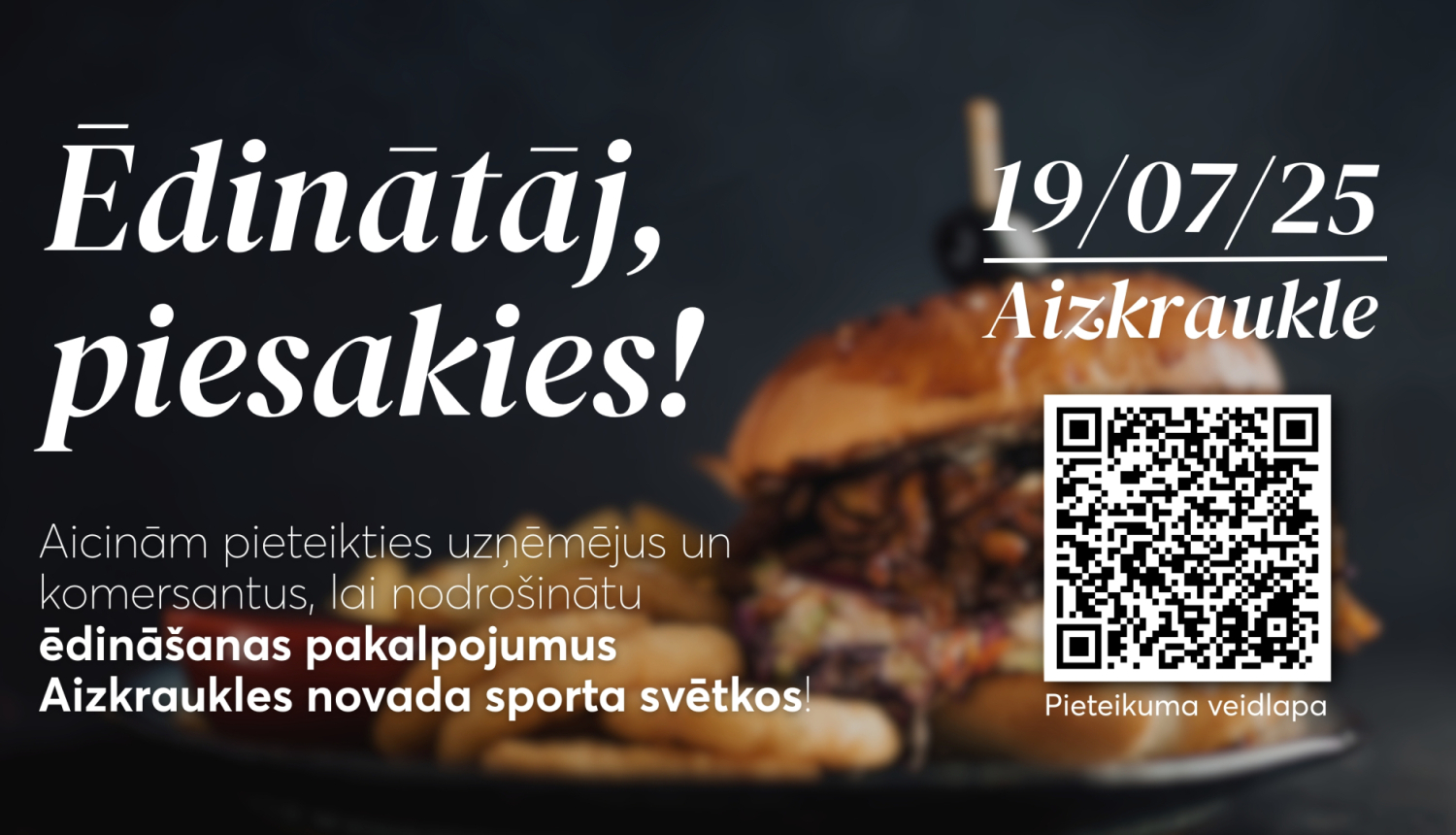 Aicinām pieteikties ēdinātājus!