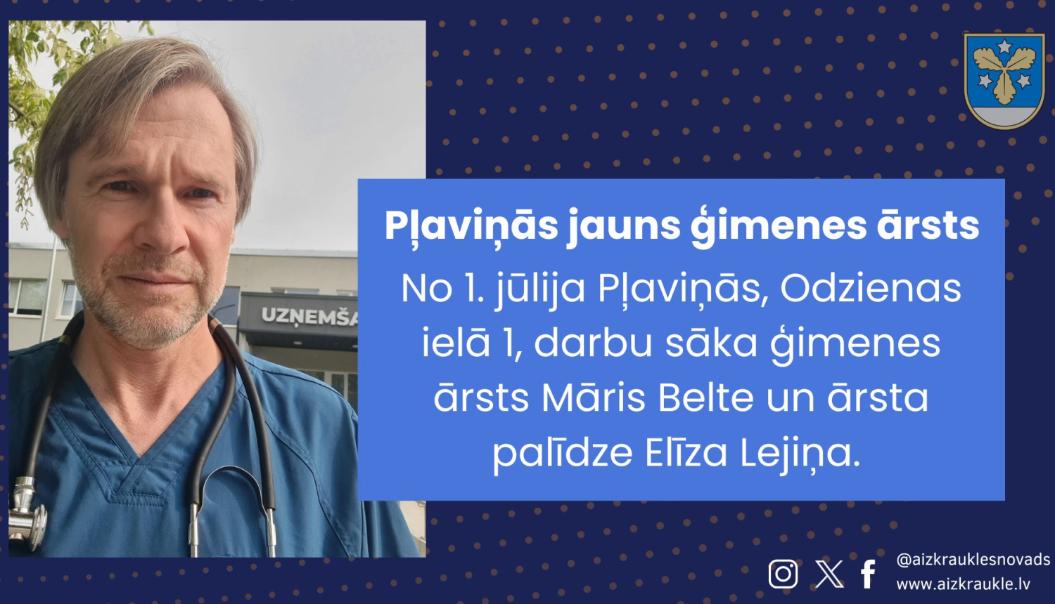 Pļaviņās jauns ģimenes ārsts