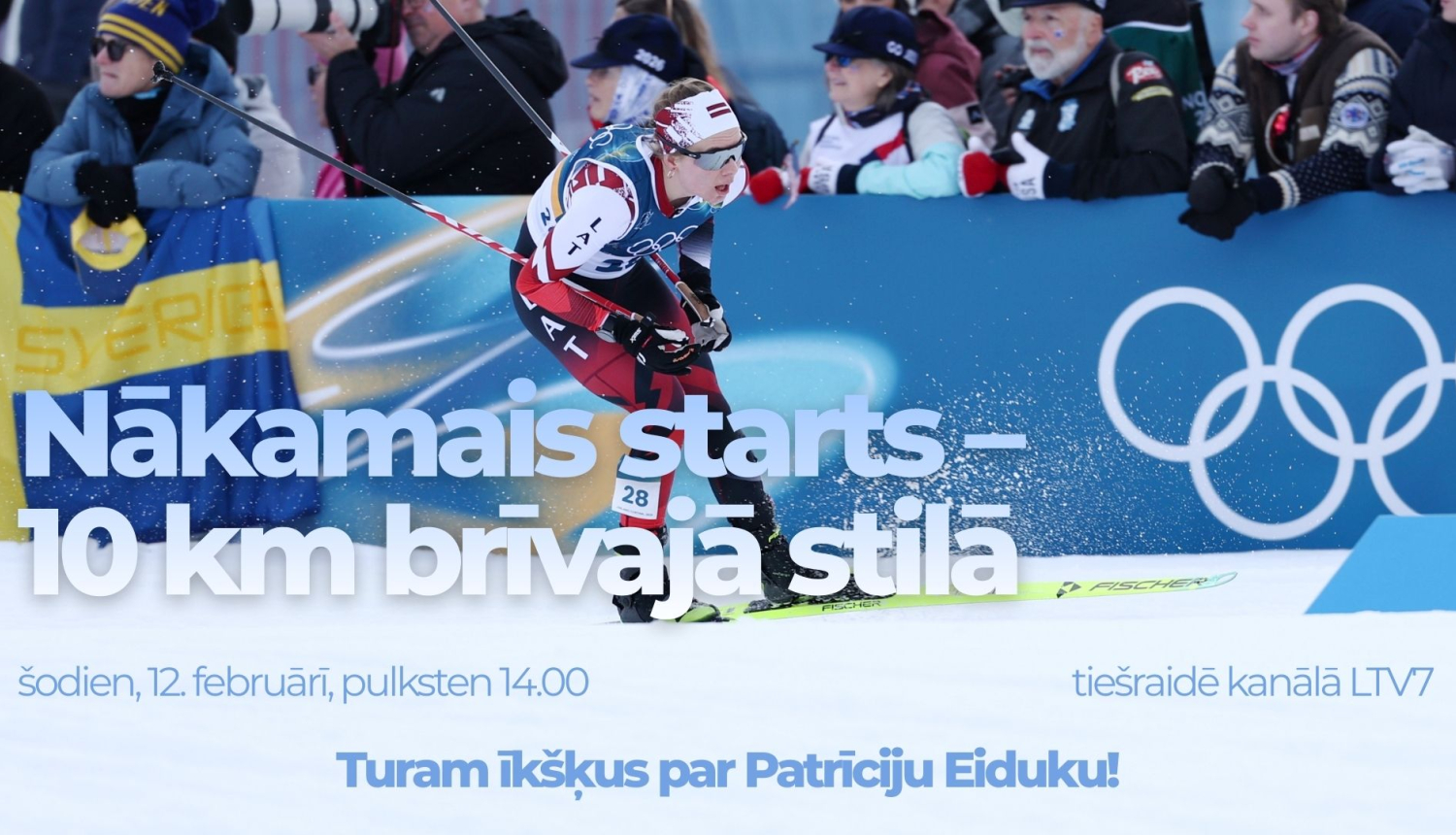 Nākamais starts – 10 km brīvajā stilā