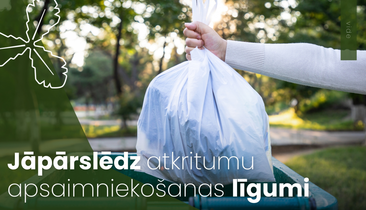 Jāpārslēdz atkritumu apsaimniekošanas līgumi