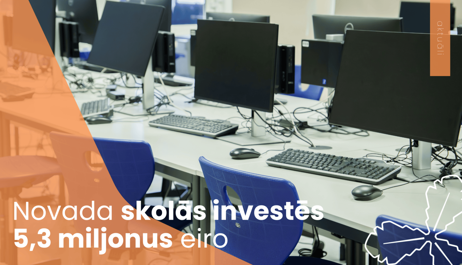 Skolās investēs 5,3 miljonus eiro