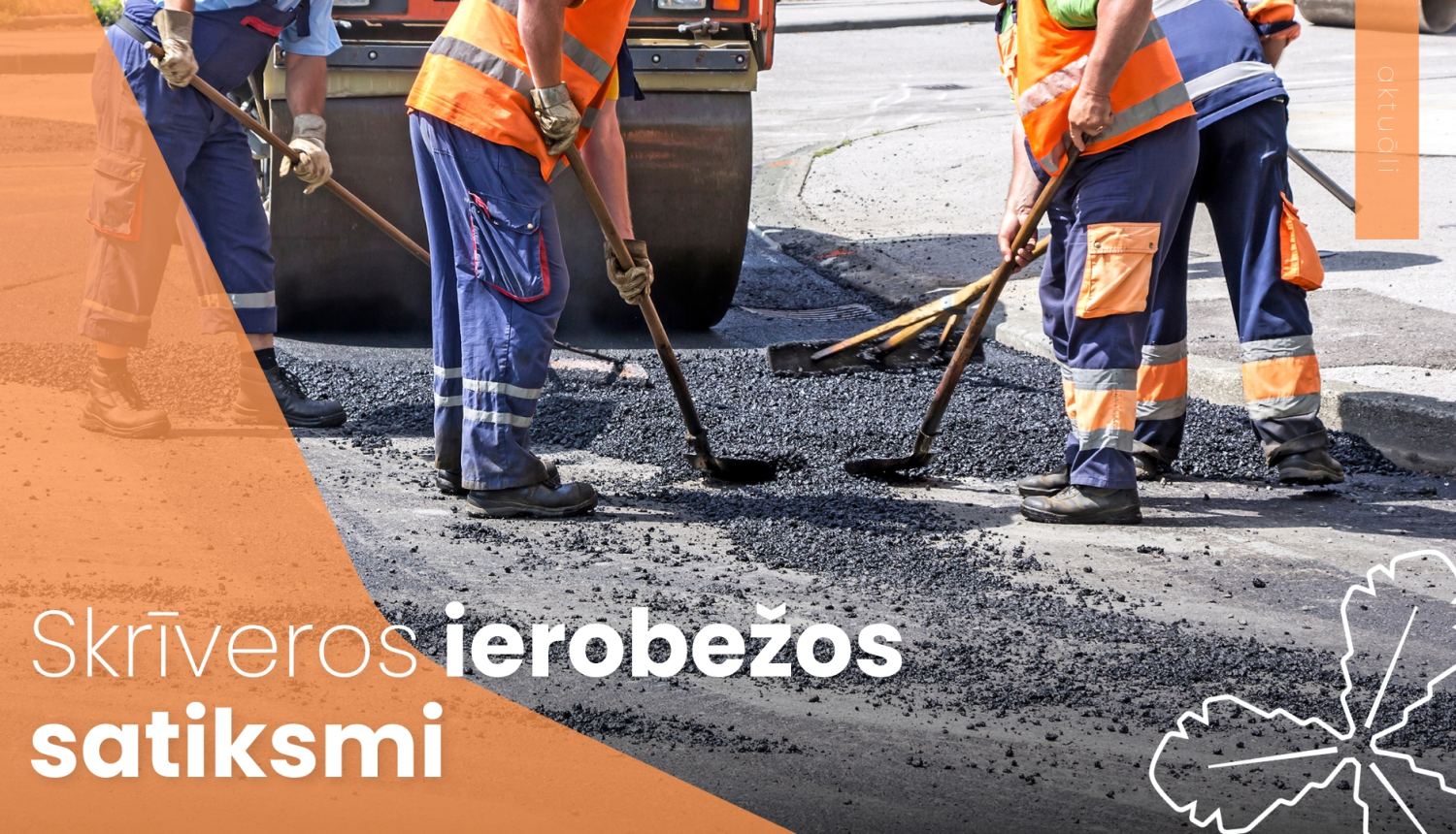 Skrīveros ierobežos satiksmi