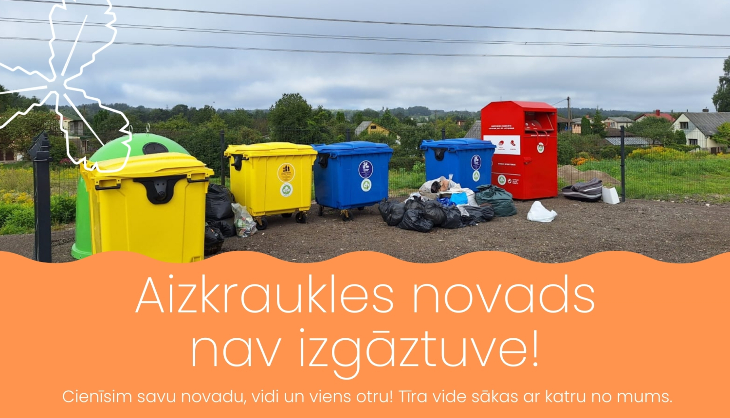 Aizkraukles novads nav izgāztuve!
