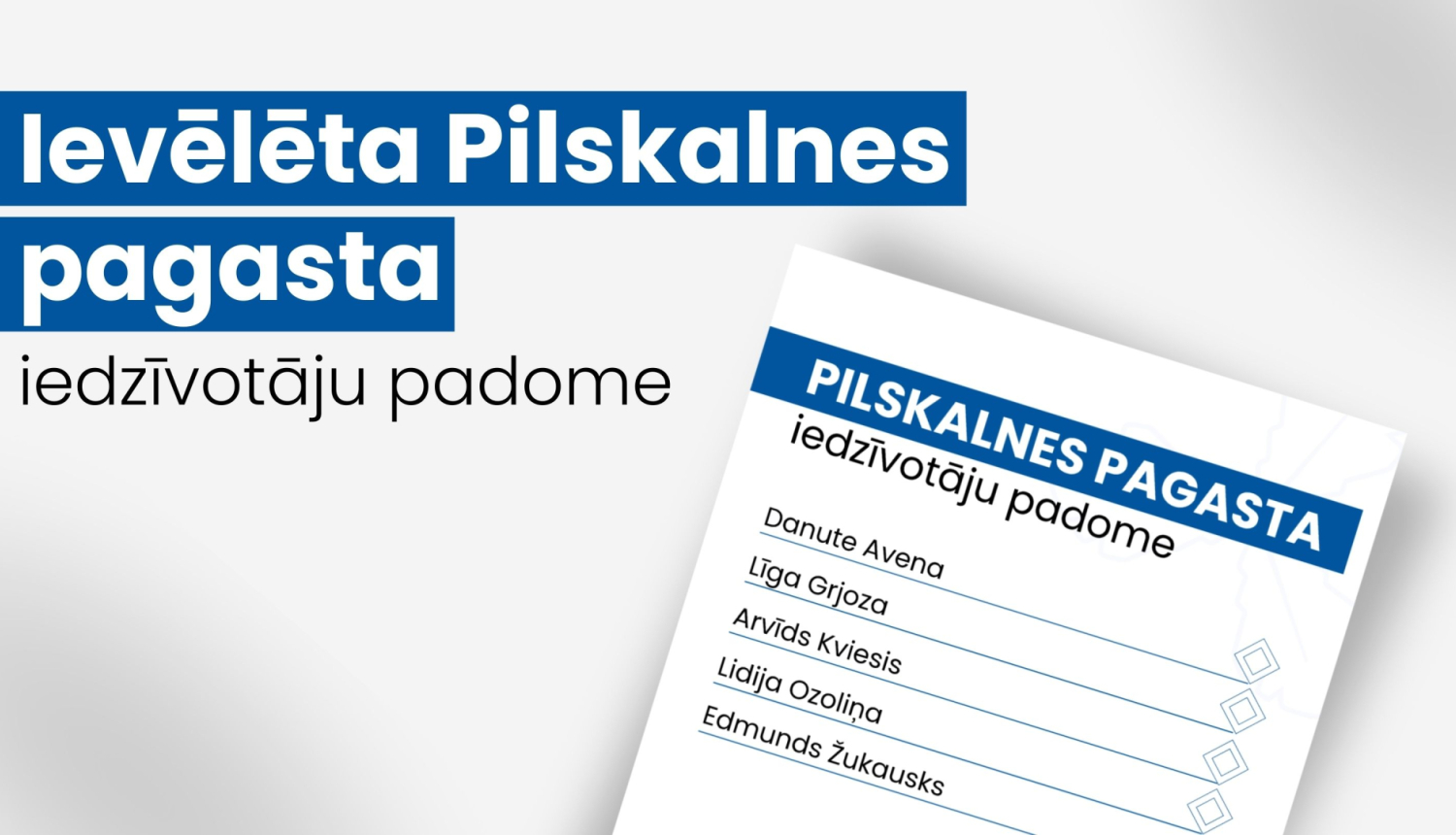 Ievēlēta Pilskalnes pagasta iedzīvotāju padome
