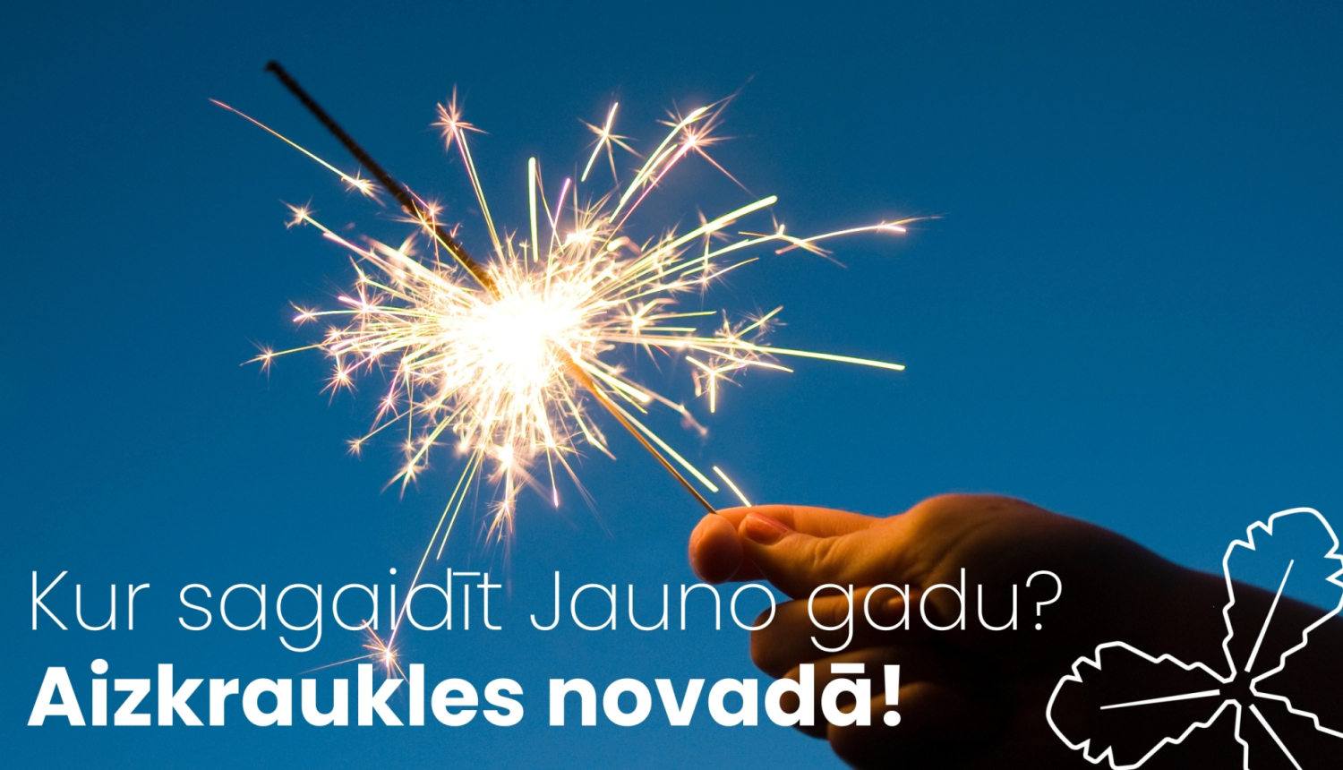 Kur sagaidīt Jauno gadu? Aizkraukles novadā!